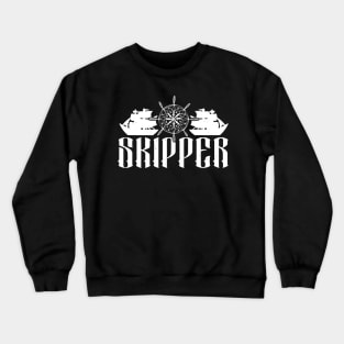 Skipper Sailor Captain Sailing Ship Crew Crewneck Sweatshirt